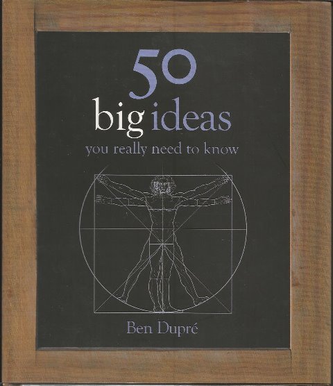 Front cover of 50 big Ideas You Really need to Know by Ben Dupre