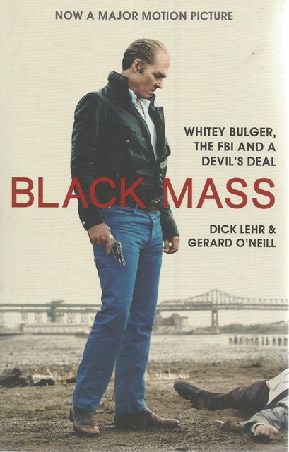 Front Cover of Black Mass by Dick Lehr and Gerard O'Neill