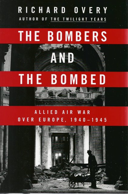 Front cover of The Bombers and the Bombed by Richard Overy