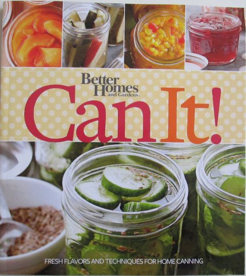 Front cover of Can It! by Better Homes and Gardens