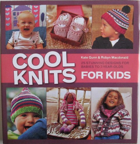 Front cover of Cool Knits for Kids by Kate Gunn and Robyn Macdonald