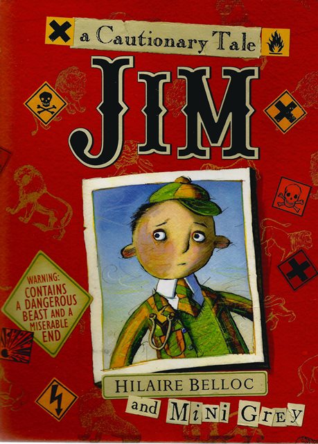 Front cover of Jim by Hilaire Belloc and Mini Grey