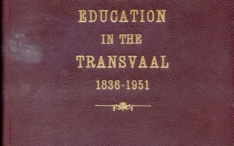 Front cover of The Development of Education in the Transvaal, 1836-1951 by A. K. Bot
