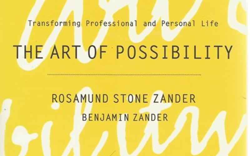 Front Cover of The Art of Possibility by Rosamund Stone Zander and Benjamin Zander