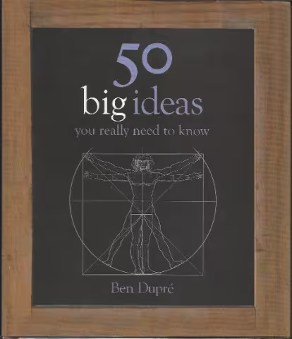 Front cover of 50 big Ideas You Really need to Know by Ben Dupre