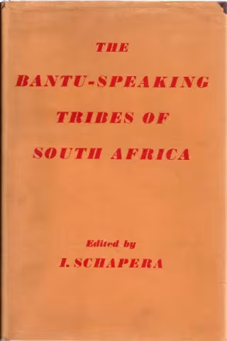 Front cover of The Bantu-Speaking Tribes of South Africa by I. Schapera