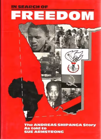 Front cover of In Search of Freedom by A. Shipanga and S. Armstrong