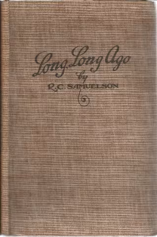 Front Cover of Long, Long Ago by R C Samuelson