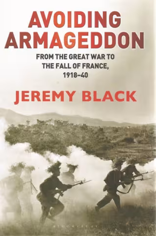 Front cover of Avoiding Armageddon by Jeremy Black