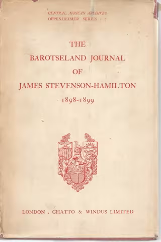 Front Cover of The Barotseland Journal of James Stevenson-Hamilton 1898-1899 edited by JPR Wallis