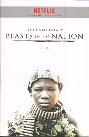 Front cover of Beasts Of No Nation by Uzodinma Iweala