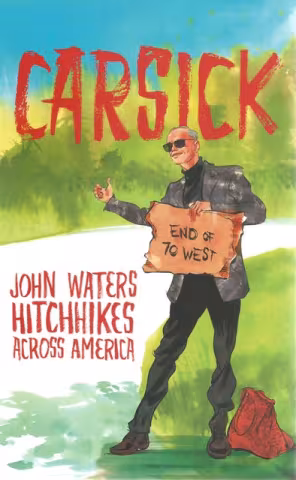 Front cover of Carsick by John Waters