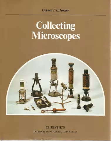 Front Cover of Collecting Microscopes by Gerard L'E. Turner