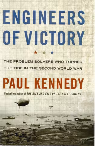 Front cover of Engineers of Victory by Paul Kennedy