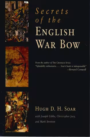 Front cover of Secrets of the English War Bow by Hugh D H Soar