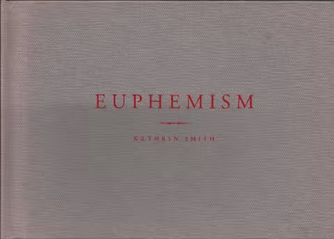Front cover of  Euphemism by Kathryn Smith