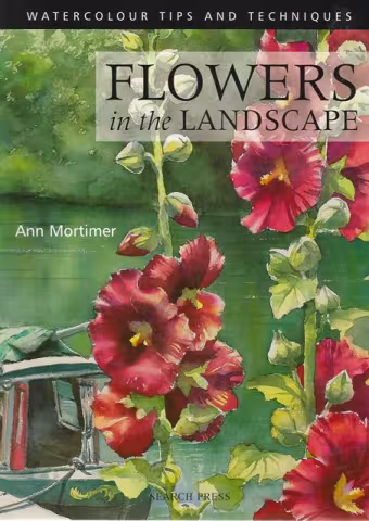 Front cover of Flowers in the Landscape by Ann Mortimer