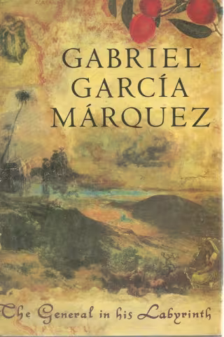 Front cover of The General in His Labyrinth by Gabriel Garcia Marquez