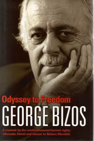 Front Cover of Odyssey to Freedom by George Bizos