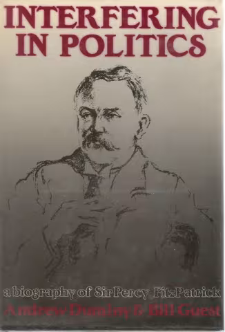 Front Cover of Interfering in Politics by Andrew Duminy and Bill Guest