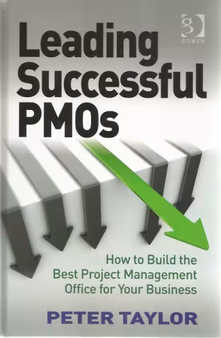 Front cover of Leading Successful PMOs by Peter Taylor