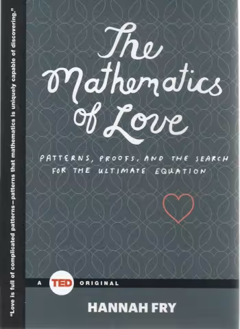 Front cover of The Mathematics of Love by Hannah Fry
