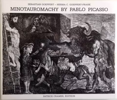 Front Cover of Minotauromachy by Pablo Picasso - Sebastian Goeppert & Herma C Goeppert-Frank