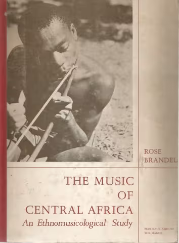 Front Cover of The Music of Central Africa by Rose Brandel