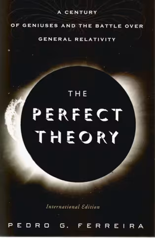Front cover of The Perfect Theory by Pedro G Ferreira