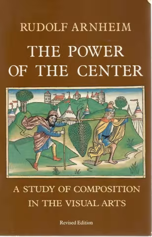 Front Cover of The Power of the Center by Rudolf Arnheim