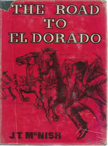 Front Cover of The Road to Eldorado by JT McNish