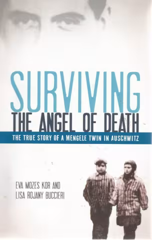 Front Cover of Surviving the Angel of Death by Eva Mozes Kor and Lisa Rojany Buccieri