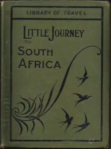 Front cover of Little Journey to South Africa by White, Smith, Adelaide 