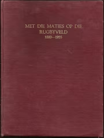 Front Cover of Met die Maties op die Rugbyveld by Danie Craven & Piet Jordaan