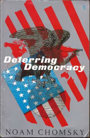 Front cover of Deterring Democracy by Noam Chomsky