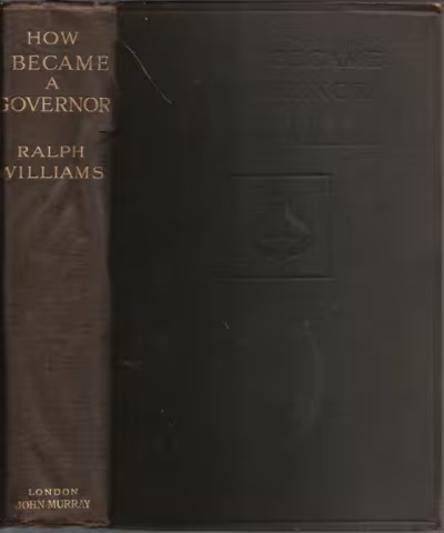 Front cover of How I Became A Governor by Ralph Williams