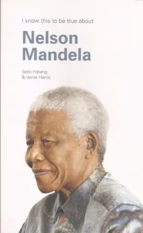 Front cover of Nelson Mandela by Sello Hatang & Verne Harris