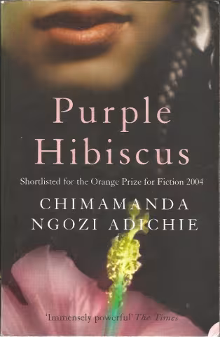 Front cover of Purple Hibiscus by Chimamanda Ngozi Adichie