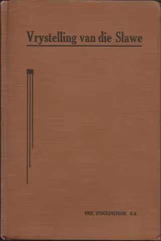 Front cover of Vrystelling van die Slawe by Erik Stockenstrom