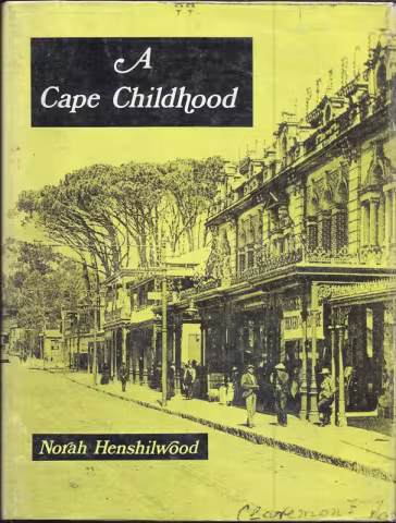 Front cover of A Cape Childhood by Norah Henshilwood