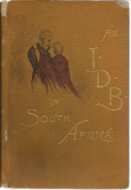 Front Cover of An I.D.B. In South Africa by Louise Vescelius-Sheldon