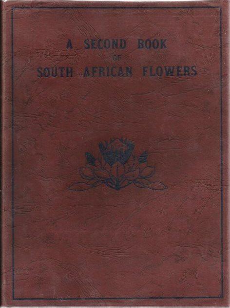 Front Cover of A Second Book of South African Flowers by H. M. L. Bolus