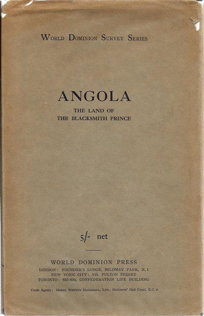 Front cover of Angola: The Land of the Blacksmith Prince by John T. Tucker