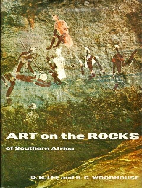 Front cover of Art on the Rocks of Southern Africa by D.N. Lee and H. C. Woodhouse