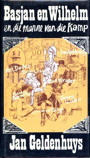 Front cover of Basjan en Wilhelm en die Manne van die Kamp by Jan Geldenhuys