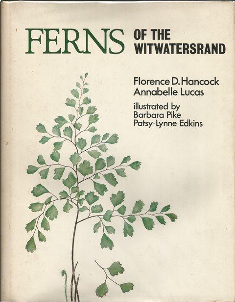 Front Cover of Ferns of the Witwatersrand by Florence D. Hancock & Annabelle Lucas