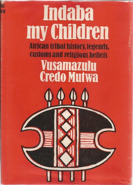 Front Cover of Indaba My Children by Vusamazulu C. Mutwa