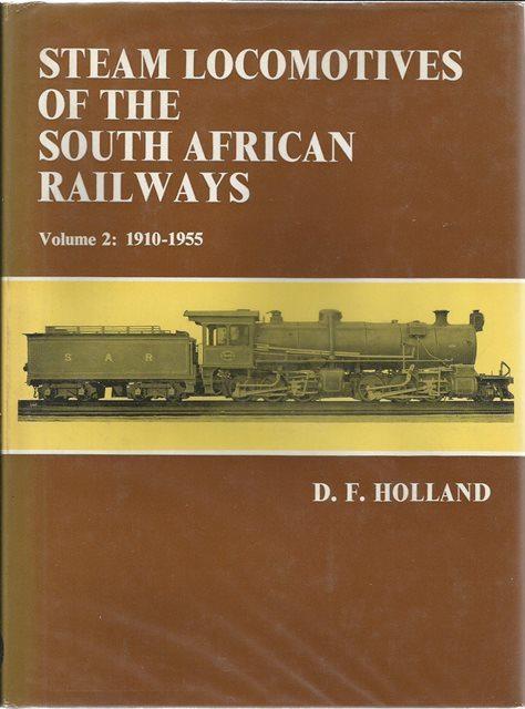 Front Cover of Steam Locomotives of the South African Railways: Volume 2 by D.F. Holland