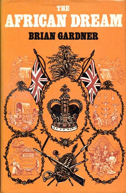 Front cover of The African Dream by Gardner, Brian