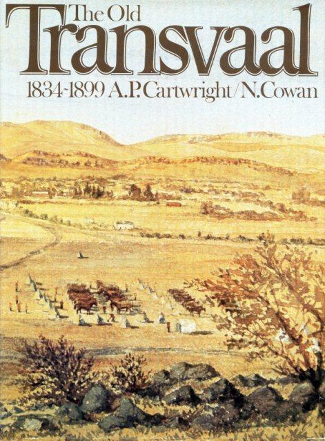 Front cover of The Old Transvaal by A.P. Cartwright & Nat Cowan